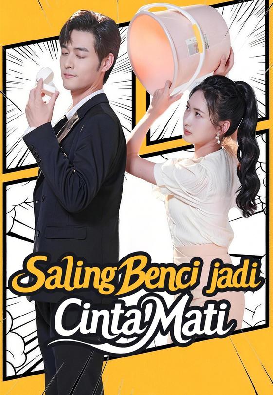 Saling Benci jadi Cinta Mati